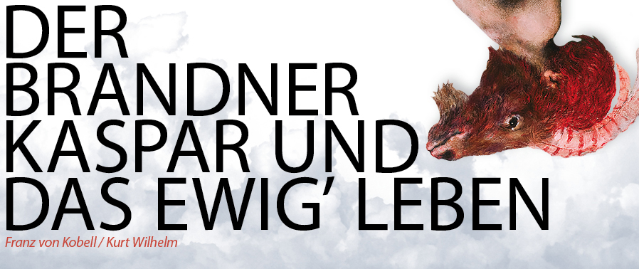 Theatre Music: "Der Brandner Kaspar und das ewig’ Leben" Kurt Wilhelm (Volksschauspiele Telfs)