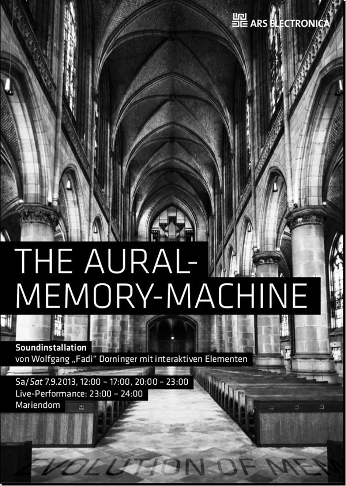 Live: The Aural Memory Machine at Ars Electronica 2013