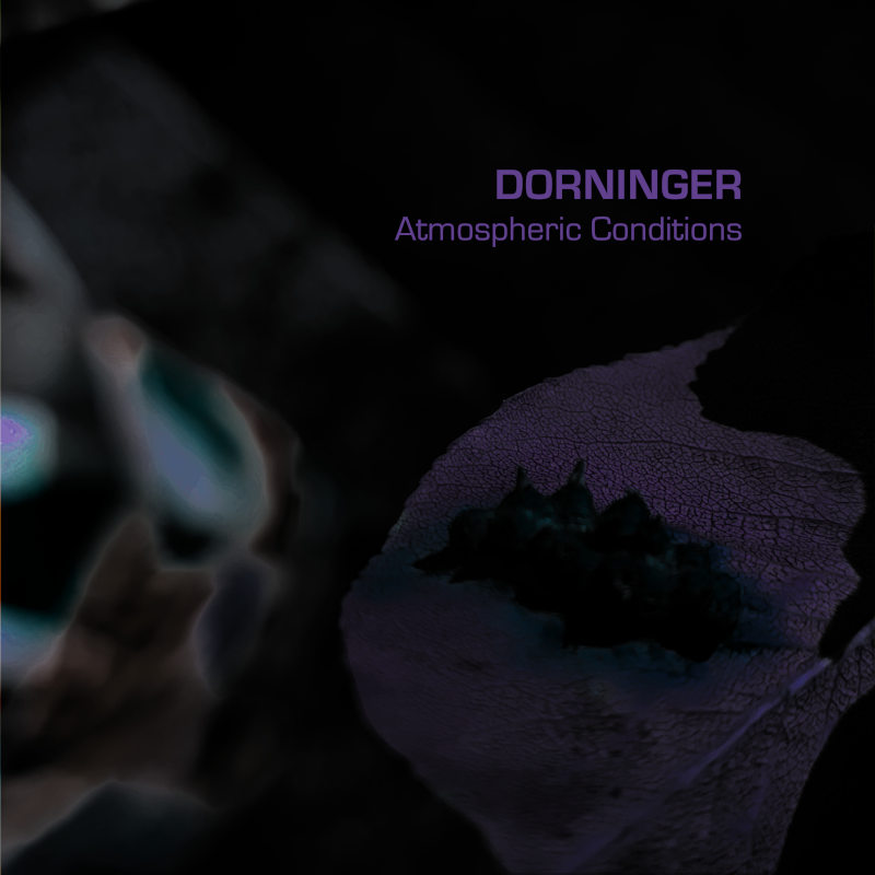 Album: Out now - Dorninger "Atmospheric Conditions" - base